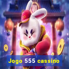 Jogo 555 cassino
